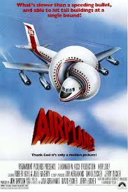Ultimately, comedy makes people laugh. Airplane Wikipedia