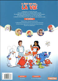 Voici comment se déroule la création de la vie. Il Etait Une Fois La Vie Bd Informations Cotes
