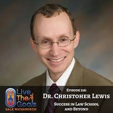 Success in Law School and Beyond with Dr. Christopher Lewis