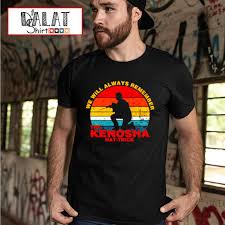 Listen for free to their radio shows, dj mix sets and podcasts. Kyle Rittenhouse We Will Always Remember The Kenosha Hat Trick Vintage Shirt Dalatshirt