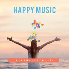 Happy Mood Upbeat And Uplifting Background Music Instrumental Download Mp3 By Ashamaluevmusic