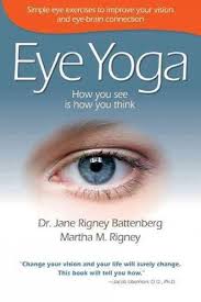 Eye Yoga How You See Is How You Think Simple Eye Exercises To Improve Your Vision And Eye Brain Connection Eye Exercises Brain Connections Natural Psoriasis Remedies