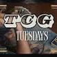TCG Tuesdays