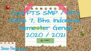 Silabus pembelajaran sekolah mata pelajaran kelas/semester : Soal Jawaban Pts Smp Kelas 7 Bahasa Indonesia Semester 2 K13 2020 2021 Sinau Thewe Com