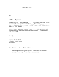 Ideally, you will try to ascertain the name of the specific person to whom you are writing. Model Bank Letter Date To Whom It May Concern