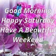 Animated happy weekend free clip art happy saturday happy saturday greetings images happy animated rainy saturday animated glitter graphics saturday animated have a great. 10 Animated Gifs For A Very Happy Blessed Saturday In 2021 Good Morning Happy Saturday Good Morning Saturday Good Morning Happy