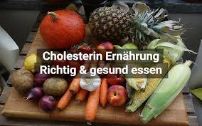 Cholesterin Ernahrung Richtig Gesund Essen Praktischarzt