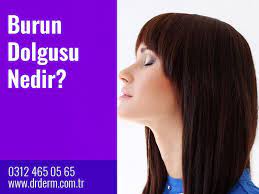 Burun Dolgusu Nedir Bursa