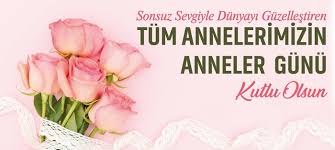 Bu yıl anneler günü mayıs ayının 2. Alwtpy8xkqsqmm