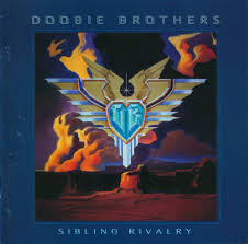 The Doobie Brothers - Sibling Rivalry Vinyl Cover