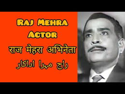 Raj Mehra Actor राज मेहरा अभिनेता راج مہرا اداکار