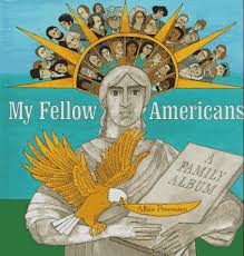 My Fellow Americans: A Family Album – Yellow House Story Shoppe