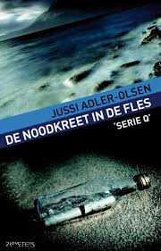 De Noodkreet In De Fles Jussi Adler Olsen Serie Q 3 Boeken Thrillers Adler