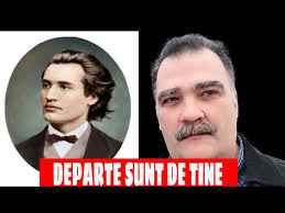 Eminescu " Departe sunt de tine"