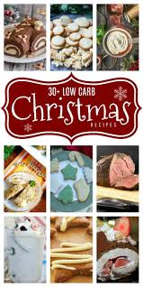 30 Low Carb Christmas Recipes For A Merry Yuletide Season Low Carb Christmas Recipes Low Carb Christmas Christmas Food