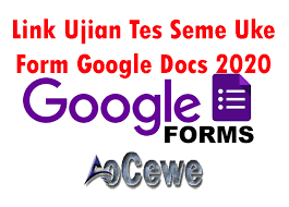 Agar dapat diketahui apakah kedua sampel. Link Ujian Tes Seme Uke Form Google Docs 2020 Aocewe Com