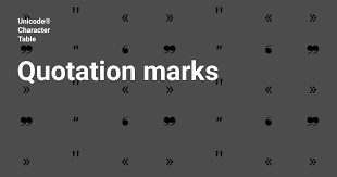 Maybe you would like to learn more about one of these? Quotation Marks Unicode Character Table