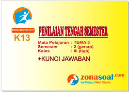 Soal tema 8 kelas 5. Soal Tema 8 Kelas 3 Uts Semester Genap Terbaru