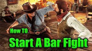Go into your invantory select fist and punch the nearst guy between you and your liqiur. How To Start A Bar Fight Red Dead Redemption 2 Ps4 Youtube
