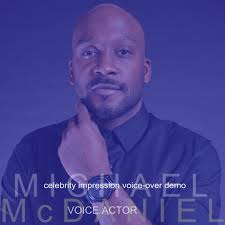 Stream Michael McDaniel Celebrity Impression Voice Demo by iammcdaniel