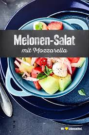 Melonen Mozzarella Salat Rezept Edeka Rezept Mozzarella Salat Salat Wassermelonen Salat