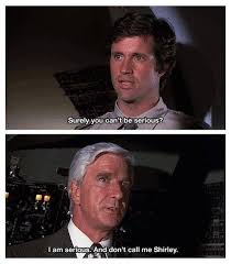 Pin By Pamela Foreman On Movies Funny Movies Airplane The Movie Movie Lines