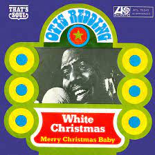 White Christmas Merry Christmas Baby By Otis Redding Single Atlantic 70 343 Reviews Ratings Credits Song List Rate Your Music