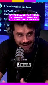 Esteban Lamothe: Su Nuevo Romance con Frase Reveladora de 'Envidiosa'