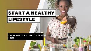 For this reason, if you acknowledge where you are and the effort needed to work on yourself, it will be easier to do it. How To Start A Healthy Lifestyle 7 Tips From Expert Bright Freak