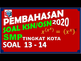 Maybe you would like to learn more about one of these? Pembahasan Soal Ksn Osn Matematika Smp 2020 Nomor 13 14 Youtube