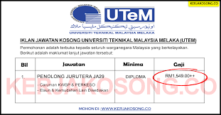 Jawatan kosong, jawatan kosong kerajaan, jawatan kosong swasta, jawatan kosong 2020.sumber jawatan kosong.suruhanjaya perkhidmatan awam malaysia (spa). Jawatan Kosong Universiti Teknikal Malaysia Melaka Utem