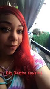 Big Bertha Said What