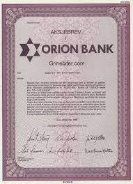 Orion bank is situated south of sŭhrob. Orion Bank Aksjebrev Fra Norge