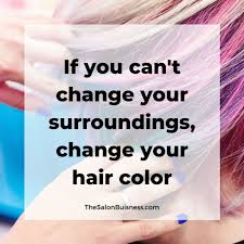 Even if it's not a noticeable change, you'll know it happened and it can help make you feel fresh. 147 Best Hair Quotes Sayings For Instagram Captions Images