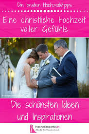 Eine Christliche Hochzeit Voller Emotionen Mit Bildern Hochzeit Christliche Hochzeiten Kirchendeko Hochzeit