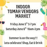June Indoor Tomah Vendors Market (2-Day Event)
