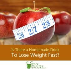 homemade drinks to lose weight fast