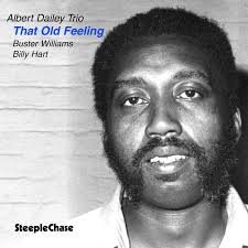 Albert Dailey, Roger "Ram" Ramirez, Jerome Kern, Jimmy Davis, Jimmy  Sherman, Otto Harbach, Buster Williams, Billy Hart