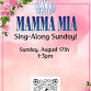 Mamma Mia Sing-Along Sunday!