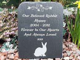 But my dear, i can realize the feeling when a favorite pet dies. Rabbit And Bunny Garden Memorial Gravestones Bunny Memorial Pet Grave Markers Rabbit
