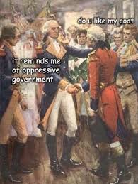 20 George Washington Memes That Make The First President Look Like A Bumbling Fool In 2020 History Memes History Humor George Washington Funny