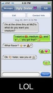 Why when they heard those terms did they think vaginal. Ugly Sister Quotes Quotesgram