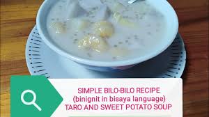 The dish is traditionally made by visayans with slices of sabá bananas, taro, and sweet potato. Simple Bilo Bilo Recipe Binignit In Bisaya Language Taro And Sweet Potato Soup Youtube