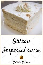 Gateau Imperial Russe La Recette Facile Gateaux Et Desserts Recette Facile Recette Dessert