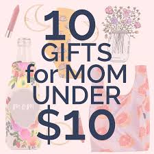 Well, for starters, she's your mom!she's family—and she always supports you in all that you do, from when you were little and she was new at this whole mom thing until present day, so the least you can do is try to find the coolest, most personalized gift to delight her. 10 Fun Gifts For Mom Under 10 Cheap But Cool Holiday Gifts For Her