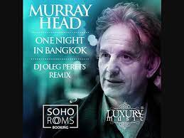 One night in bangkok is a song from the concept album and subsequent musical chess by tim rice, benny andersson and björn ulvaeus. Murray Head One Night In Bangkok Video Dailymotion