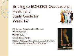 Workmen's compensation act and regulations: Ppt Briefing To Eoh3202 Occupational Health And Study Guide For Week 1 7 Powerpoint Presentation Id 302462