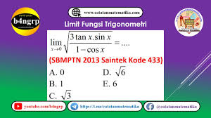 Check spelling or type a new query. Limit Fungsi Trigonometri Sbmptn 2013 Saintek Kode 433 Lft2 Youtube Matematika Trigonometri Video