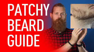 Link on the detailed video. How To Deal With A Patchy Beard Eric Bandholz Youtube