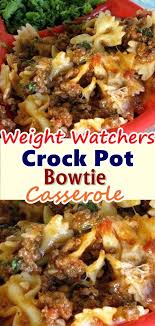 Crock Pot Bowtie Casserole Healthy Crockpot Recipes Ground Beef Recipes Recipes